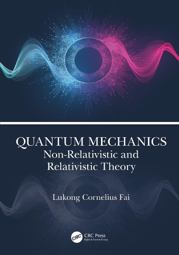 Паперова книга «Quantum Mechanics: Non-Relativistic and Relativistic Theory», автор Луконг Корнеліус Фай - фото №1