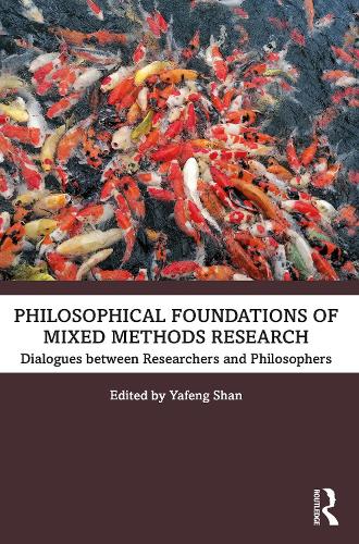 [object Object] «Philosophical Foundations of Mixed Methods Research: Dialogues between Researchers and Philosophers» - фото №1