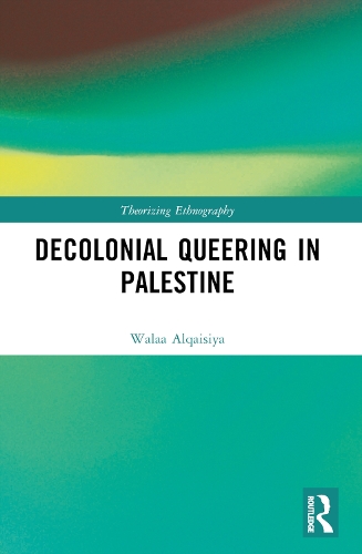 Бумажная книга «Decolonial Queering in Palestine», автор Валаа Алькаисия - фото №1