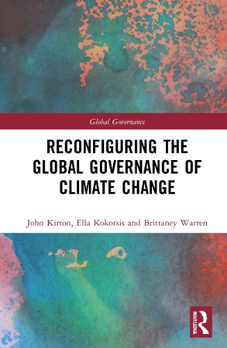 Бумажная книга «Reconfiguring the Global Governance of Climate Change», авторов Бриттани Уоррен, Элла Кокоцис, Джон Дж. Киртон - фото №1