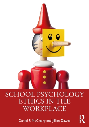 Бумажная книга «School Psychology Ethics in the Workplace», авторов Дэниел Ф. Макклири, Джиллиан Доус - фото №1