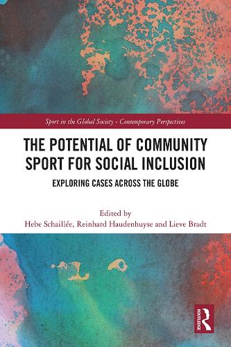 Бумажная книга «The Potential of Community Sport for Social Inclusion: Exploring Cases Across the Globe» - фото №1