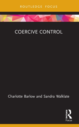 Паперова книга «Coercive Control», авторів Шарлотта Барлоу, Сандра Уоклейт - фото №1