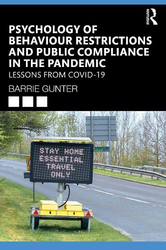 Бумажная книга «Psychology of Behaviour Restrictions and Public Compliance in the Pandemic: Lessons from COVID-19», автор Барри Гюнтер - фото №1