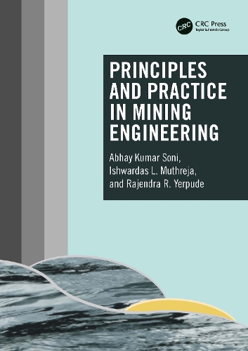 [object Object] «Principles and Practice in Mining Engineering», авторов Абхай Кумар Сони, Ишвардас Л. Мутреджа, Раджендра Р. Йерпуде - фото №1