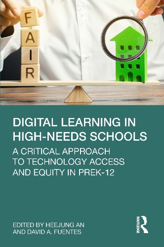 Паперова книга «Digital Learning in High-Needs Schools: A Critical Approach to Technology Access and Equity in PreK-12» - фото №1