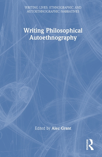 [object Object] «Writing Philosophical Autoethnography» - фото №1