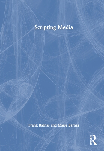 Паперова книга «Scripting Media», авторів Френк Барнас, Марі Барнас - фото №1