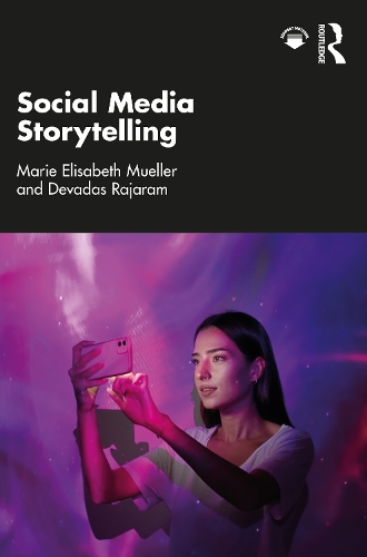 Паперова книга «Social Media Storytelling», авторів Девадас Раджарам, Марі Елізабет Мюллер - фото №1