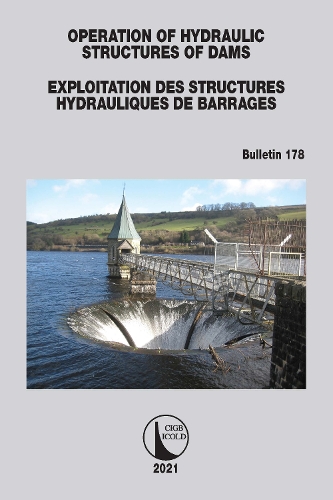 Паперова книга «Operation of Hydraulic Structures of Dams / Exploitation des Structures Hydrauliques de Barrages: Bulletin 178» - фото №1