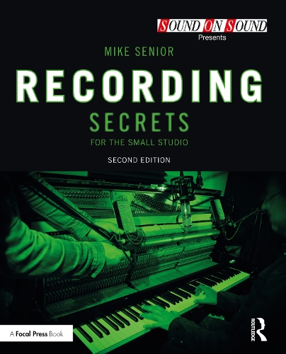 [object Object] «Recording Secrets for the Small Studio», автор Майк Сеніор - фото №1
