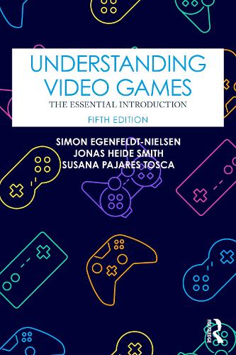 [object Object] «Understanding Video Games: The Essential Introduction», авторів Йонас Хайде Сміт, Саймон Егенфельдт-Нільсен, Сусана Пахарес Тоска - фото №1