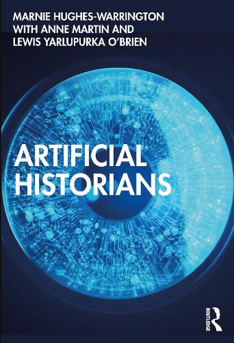 Паперова книга «Artificial Historians», авторів Енн Мартін, Марні Г'юз-Воррінгтон - фото №1