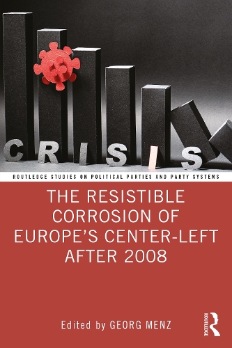 Бумажная книга «The Resistible Corrosion of Europe’s Center-Left After 2008» - фото №1