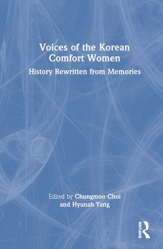Бумажная книга «Voices of the Korean Comfort Women: History Rewritten from Memories» - фото №1
