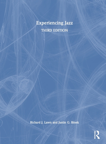 Бумажная книга «Experiencing Jazz», авторов Джастин Г. Бинек, Ричард Дж. Лоун - фото №1
