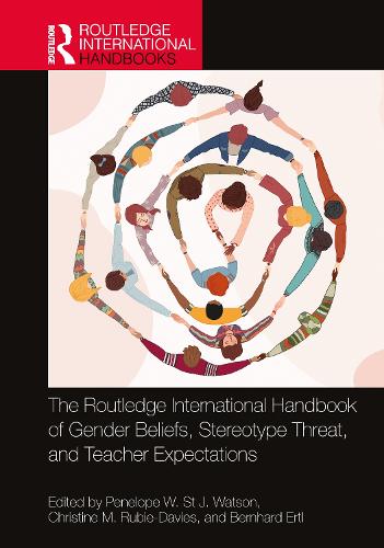 Бумажная книга «The Routledge International Handbook of Gender Beliefs, Stereotype Threat, and Teacher Expectations» - фото №1