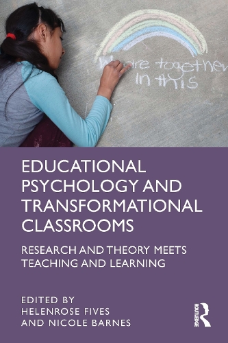 Паперова книга «Educational Psychology and Transformational Classrooms: Research and Theory Meets Teaching and Learning» - фото №1
