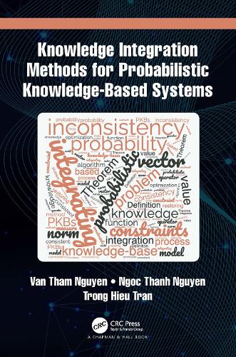 [object Object] «Knowledge Integration Methods for Probabilistic Knowledge-based Systems», авторов Нгок Тхань Нгуен, Тронг Хьеу Тран, Ван Тхам Нгуен - фото №1