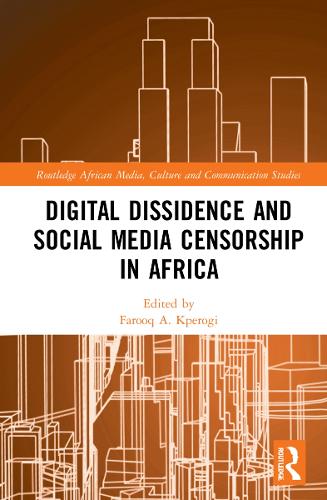 Бумажная книга «Digital Dissidence and Social Media Censorship in Africa» - фото №1