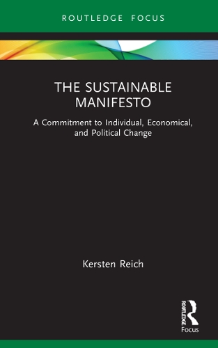 Бумажная книга «The Sustainable Manifesto: A Commitment to Individual, Economical, and Political Change», автор Керстен Райх - фото №1