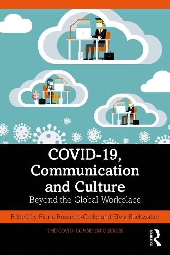 Бумажная книга «COVID-19, Communication and Culture: Beyond the Global Workplace» - фото №1
