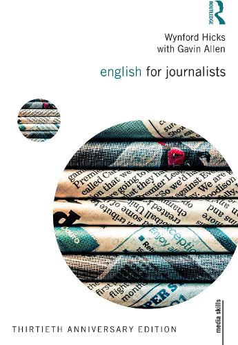 Бумажная книга «English for Journalists: Thirtieth Anniversary Edition», авторов Гэвин Аллен, Уинфорд Хикс - фото №1