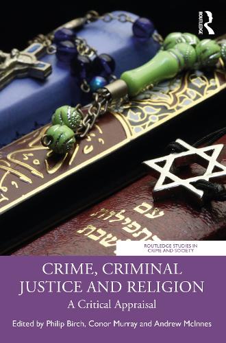 Паперова книга «Crime, Criminal Justice and Religion: A Critical Appraisal» - фото №1