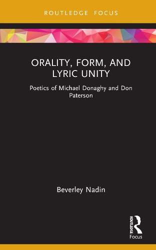 [object Object] «Orality, Form, and Lyric Unity: Poetics of Michael Donaghy and Don Paterson», автор Беверли Надин - фото №1