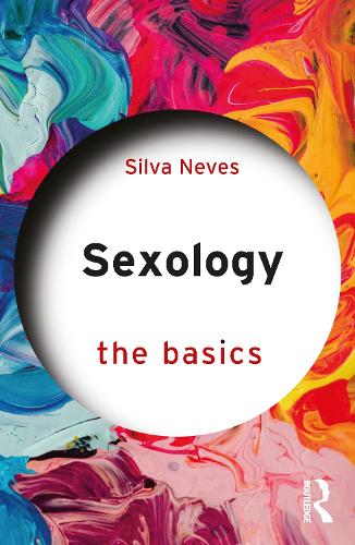Паперова книга «Sexology: The Basics», автор Сілва Невес - фото №1
