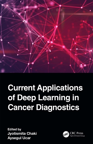 Бумажная книга «Current Applications of Deep Learning in Cancer Diagnostics» - фото №1