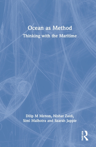 Бумажная книга «Ocean as Method: Thinking with the Maritime», авторов Дилип М. Менон, Нишат Зайди, Саара Джаппи, Сими Мальхотра - фото №1