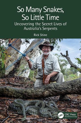 Бумажная книга «So Many Snakes, So Little Time: Uncovering the Secret Lives of Australia’s Serpents», автор Рик Шайн - фото №1