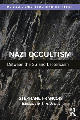 Бумажная книга «Nazi Occultism: Between the SS and Esotericism», автор Стефан Франсуа - фото №1