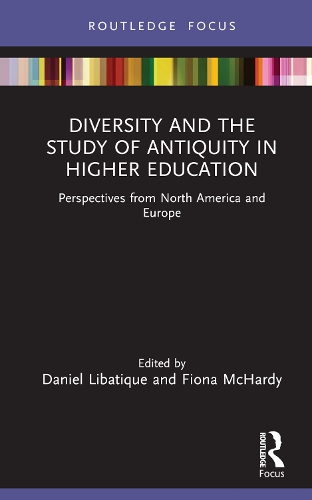 Бумажная книга «Diversity and the Study of Antiquity in Higher Education: Perspectives from North America and Europe» - фото №1