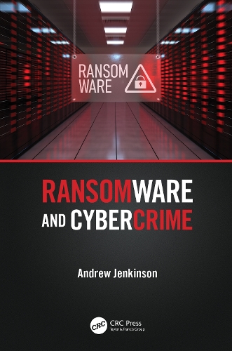 Паперова книга «Ransomware and Cybercrime», автор Ендрю Дженкінсон - фото №1