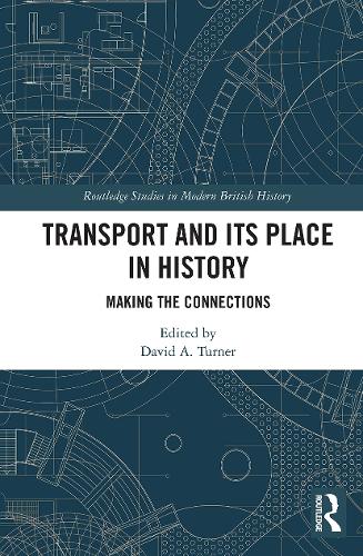 Паперова книга «Transport and Its Place in History: Making the Connections» - фото №1