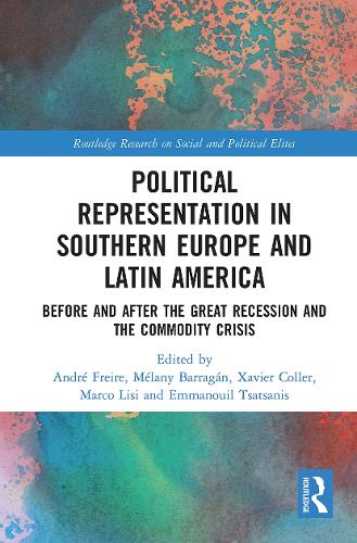 Бумажная книга «Political Representation in Southern Europe and Latin America: Before and After the Great Recession and the Commodity Crisis» - фото №1