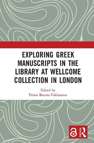 Бумажная книга «Exploring Greek Manuscripts in the Library at Wellcome Collection in London» - фото №1