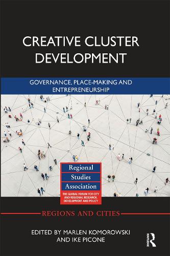 Бумажная книга «Creative Cluster Development: Governance, Place-Making and Entrepreneurship» - фото №1