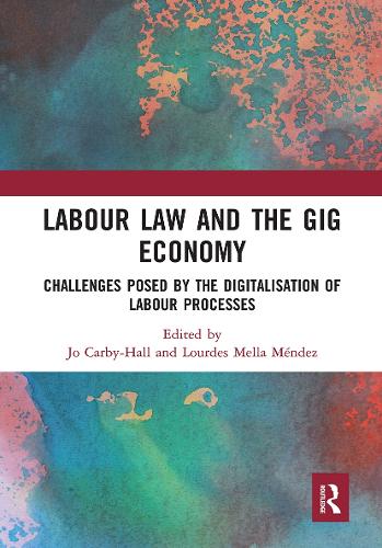 Паперова книга «Labour Law and the Gig Economy: Challenges posed by the digitalisation of labour processes» - фото №1