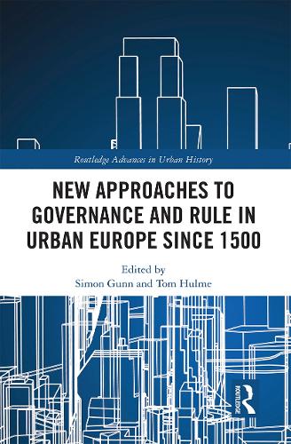 Бумажная книга «New Approaches to Governance and Rule in Urban Europe Since 1500» - фото №1