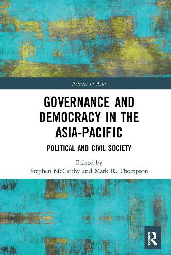 Бумажная книга «Governance and Democracy in the Asia-Pacific: Political and Civil Society» - фото №1