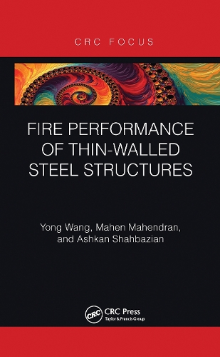 Паперова книга «Fire Performance of Thin-Walled Steel Structures», авторів Ашкан Шахбазян, Махен Махендран, Йонг Ванг - фото №1