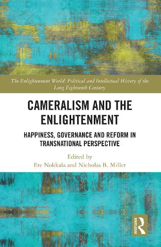 Бумажная книга «Cameralism and the Enlightenment: Happiness, Governance and Reform in Transnational Perspective» - фото №1