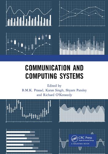 Паперова книга «Communication and Computing Systems: Proceedings of the 2nd International Conference on Communication and Computing Systems (ICCCS 2018), December 1-2, 2018, Gurgaon, India» - фото №1