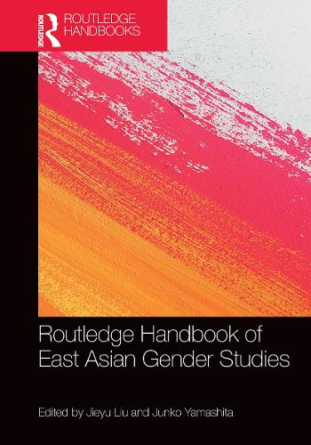 Бумажная книга «Routledge Handbook of East Asian Gender Studies» - фото №1