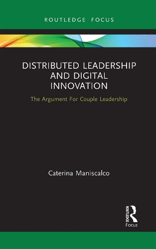 Паперова книга «Distributed Leadership and Digital Innovation: The Argument For Couple Leadership», автор Катерина Маніскалько - фото №1
