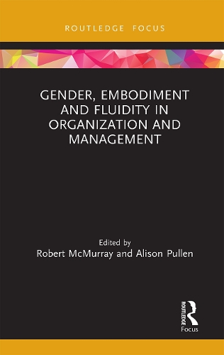 Бумажная книга «Gender, Embodiment and Fluidity in Organization and Management» - фото №1
