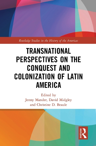 Бумажная книга «Transnational Perspectives on the Conquest and Colonization of Latin America» - фото №1